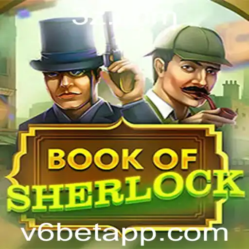 Explorando o Mundo de BookOfSherlock: Um Guia Completo para Jogadores