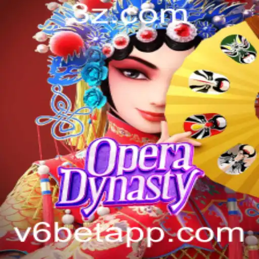 OperaDynasty: Explorando a Excitação do Novo Jogo com v6 Bet
